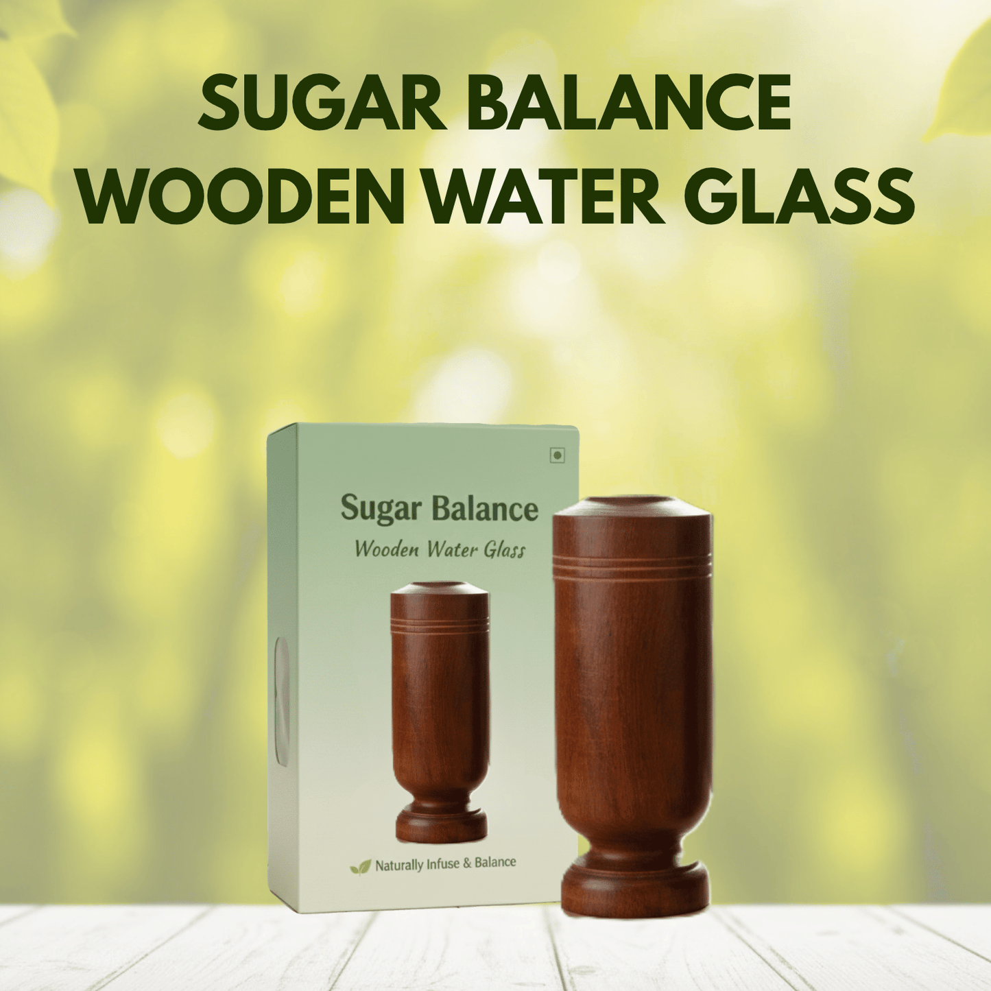 Sugar Balance Wooden Water Glass